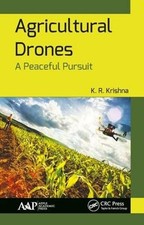 Agricultural Drones: A Peaceful Pursuit by K.R. Krishna (English) Hardcover Book