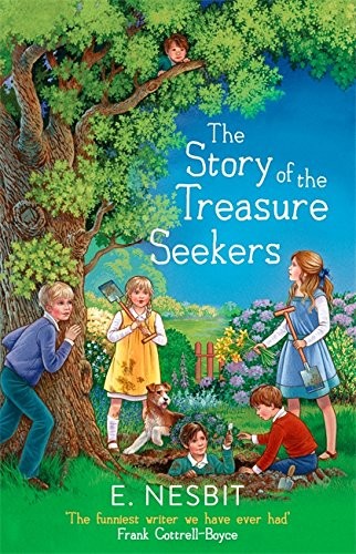 The Story of the Treasure Seekers (The Bastable Series),E. Nesbi