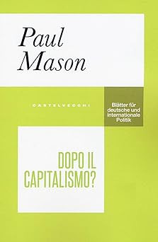 Nach dem Kapitalismus? [Taschenbuch] Mason, Paul and Muzzi, Nino