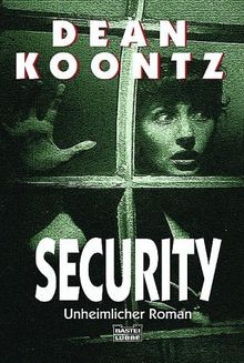 Security. Unheimlicher Roman. von Dean R. Koontz | Buch | Zustand sehr gut