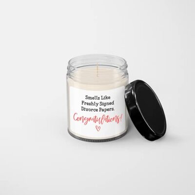 Smells Like Freshly Signed Divorce Papers. Congratulations Candle