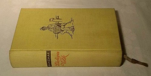 Lustiges Volk Johannes Banzhaf Verlga Bertelsmann Gütersloh 1937 286 pages