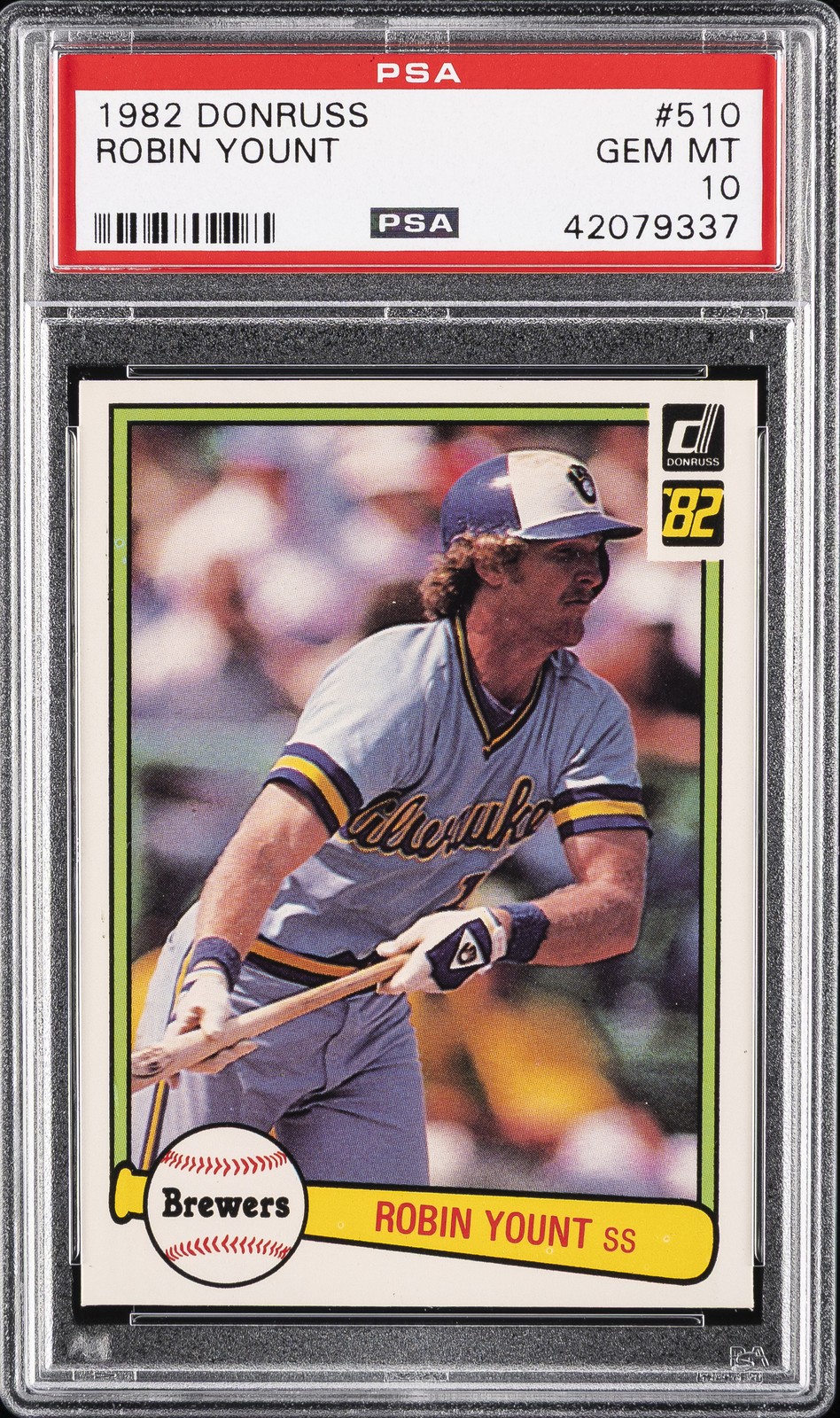 1982 DONRUSS #510 ROBIN YOUNT PSA 10