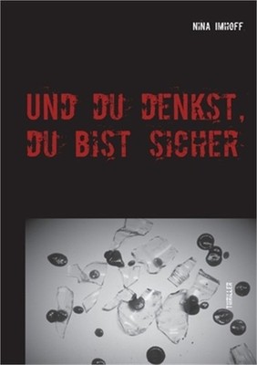 Und du denkst, du bist sicher (Paperback or Softback)
