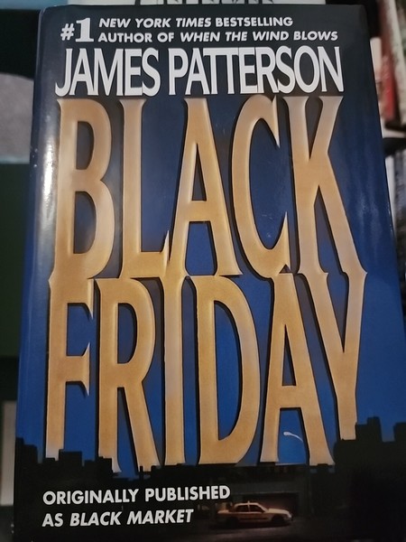 Black Friday - (Originally published as Black Market)