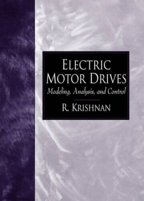 Electric Motor Drives: Modeling, Analysis, and Control - Paperback - VERY GOOD