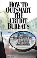 How to Outsmart The Credit Bureaus by Corey P. Smith (English) Paperback Book