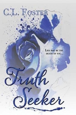 Truth Seeker by C.L. Foster (English) Paperback Book