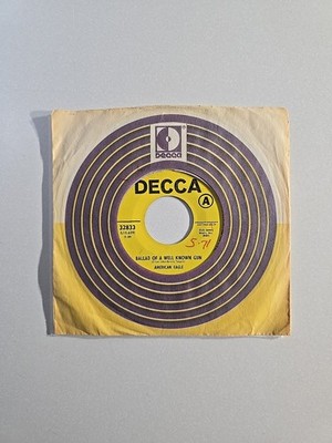 American Eagle    Ballad Of A Well Known Gun 45 RPM 1971 Decca Promo EX