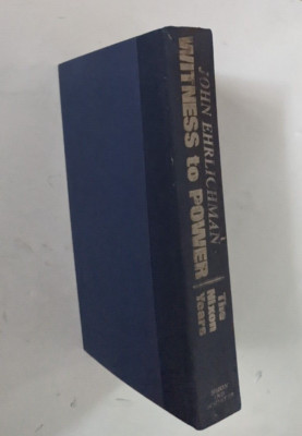 WITNESS TO POWER: THE NIXON YEARS by John D. Ehrlichman (1982, Hardcover)
