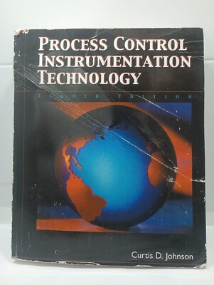 Process Control Instrumentation Technology by Curtis Johnson (2005, Trade...