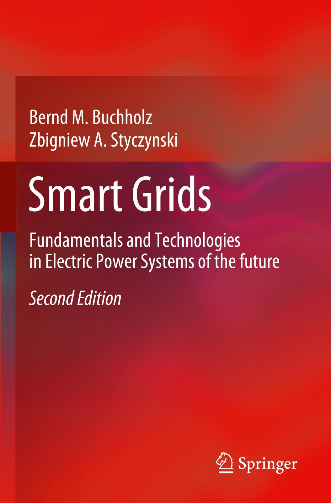 Thumbnail - Smart Grids | Zbigniew A. Styczynski (u. A.) | Taschenbuch | Paperback