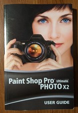 Paint Shop Pro Ultimate Photo X2 User Guide - Fast Shipping