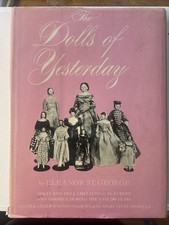 The Dolls of Yesterday by Eleanor St. George, Pink Jacket Hardcover 1948