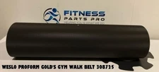 WESLO GOLDS GYM PROFORM TREADMILL WALK BELT 308725