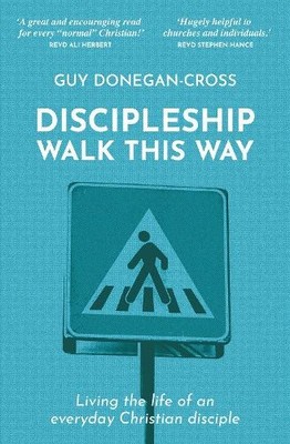 Guy Donegan-Cross Discipleship: Walk This Way (Taschenbuch) (US IMPORT)