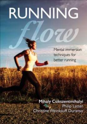 Running Flow - Paperback By Csikszentmihalyi, Mihaly - GOOD