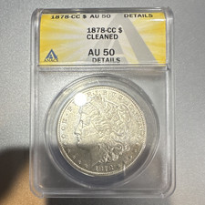 1878-CC Morgan Silver Dollar $1 ANACS AU50 Details Cleaned KM#110