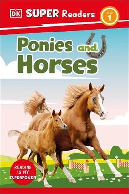 DK Super Readers Level 1 Ponies and Horses (Taschenbuch) DK Super Readers