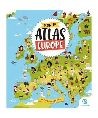 Mon 1er Atlas de l'Europe: 45 pays à découvrir, Arnaud, Noémie; Boutges, Marg