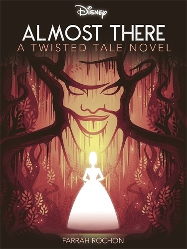 Disney Princess and the Frog: Almost There by Farrah Rochon NEW - Image 3