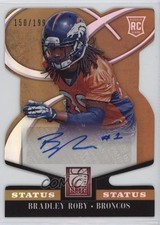 2014 Panini Elite Rookie Status Gold Die-Cut 150/199 Bradley Roby #198 Auto 1ek2
