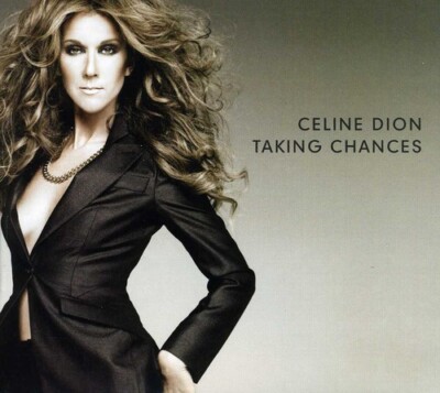 Taking Chances by Celine Dion (CD, 2007)
