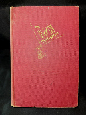The FUN Encyclopedia by E. O. Harbin (vtg 1940 HC) Family Games Schools Churches
