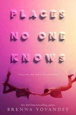 Places No One Knows - Hardcover By Yovanoff, Brenna - GOOD