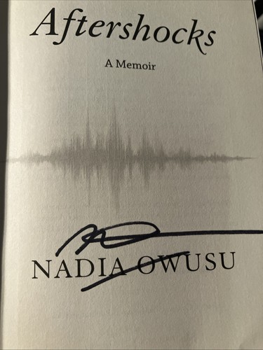 Signed Copy Nadia Owusu "Aftershock's" First Edition Excellent - Picture 3 of 5
