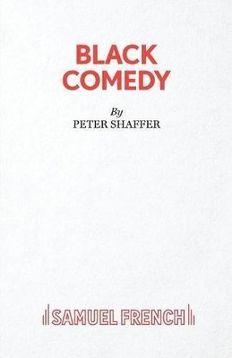 Black Comedy (Acting Edition S.) - Shaffer, Peter
