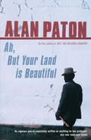 Ah But Your Land Is Beautiful Alan Paton Taschenbuch Englisch 2002 Vintage