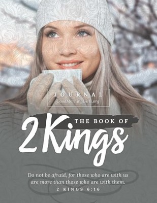 The Book of 2 Kings Journal: One Chapter a Day