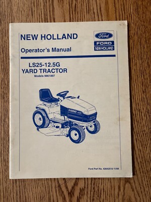 Ford/New holland Operators manual Ls25-12.5g yard tractor