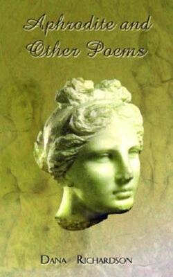 Aphrodite And Other Poems