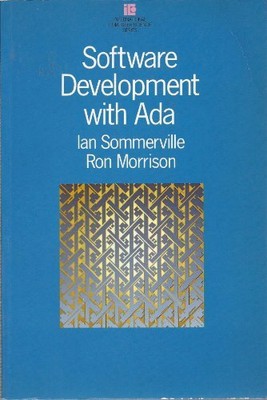 SOFTWARE DEVELOPMENT WITH ADA (INTERNATIONAL COMPUTER By Ian Sommerville & Ron