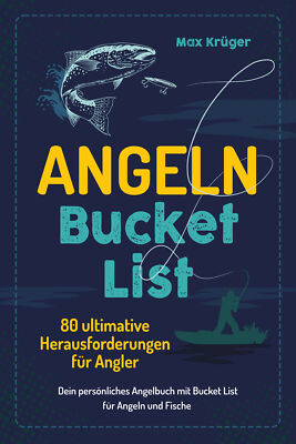 Max Krüger / Angeln Bucket List