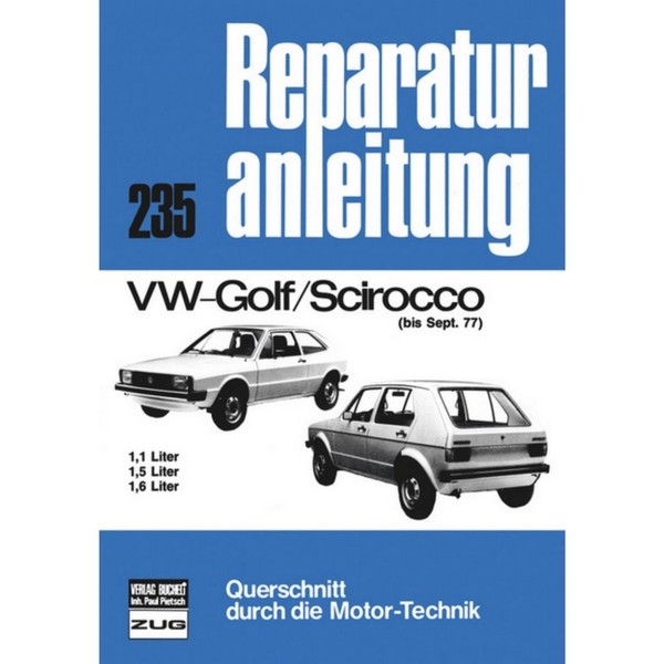 Vw Volkswagen Golf (I) 1, Typ 17 (1974-1977) Werkstatthandbuch Bucheli Verlag-image