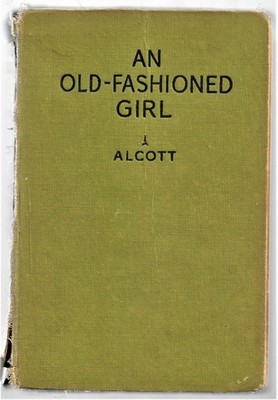 AN OLD FASHIONED GIRL
