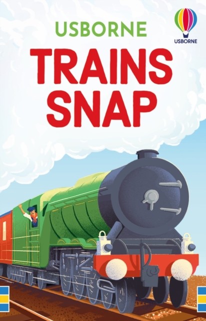 Trains Snap by Abigail Wheatley (Cards)
