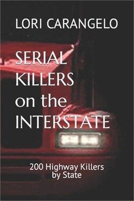 Serial Killers on the Interstate (Paperback or Softback)