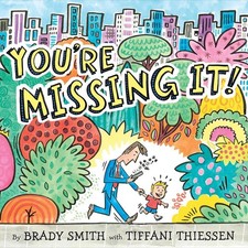 You're Missing It! by Brady Smith (English) Hardcover Book