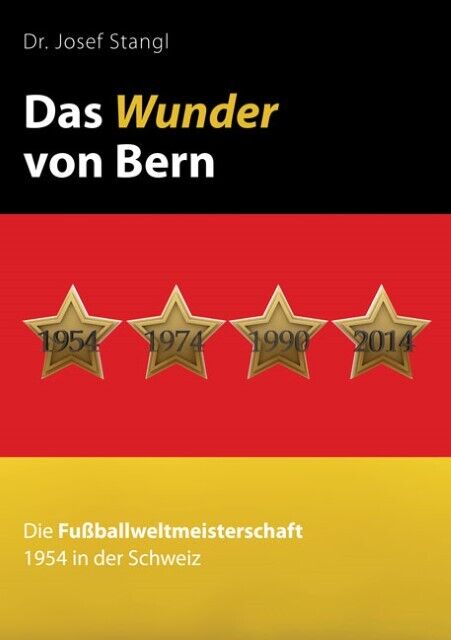 Thumbnail - Das Wunder Von Bern Josef Stangl