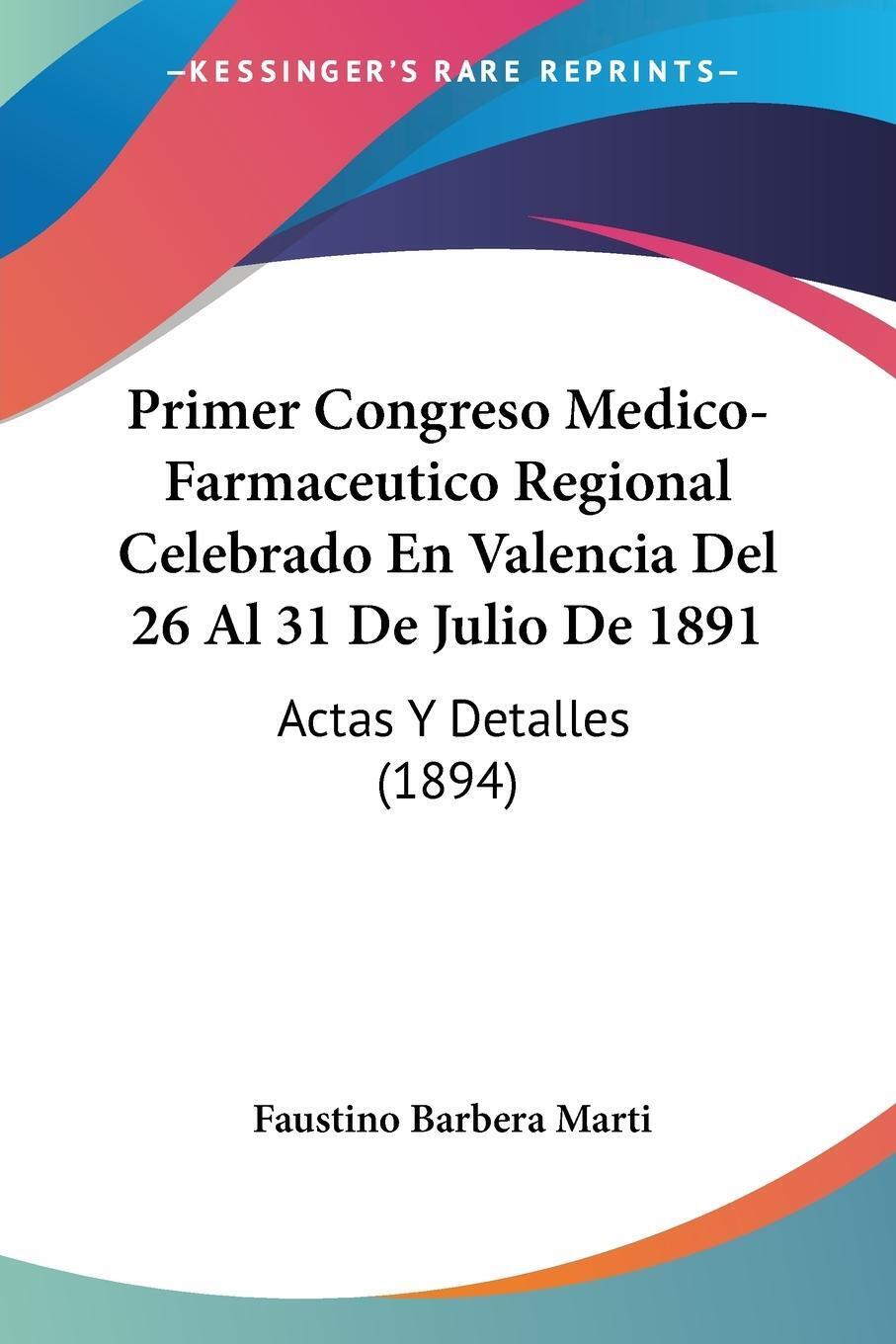 Thumbnail - Faustino Barbera Marti | Primer Congreso Medico-farmaceutico
