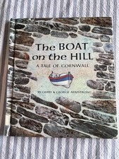 The Boat On The Hill, A Tale Of Cornwall, Gerry, George Armstrong, 1967 Vintage 