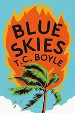 Blue Skies: T.C. Boyle  von Boyle, T. C. | Bu...