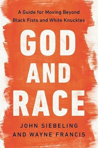 God and Race: A Guide for Moving Beyond by SiebelingJohnFrancisWayne (HB 2022) - Image 4