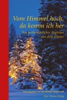 Vom Himmel hoch, da komm ich her: Ein weihnachtlich... | Buch | Zustand sehr gut