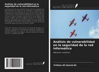 Firkhan Ali Hamid Ali | AnáLisis De Vulnerabilidad En La Seguridad De La Red...