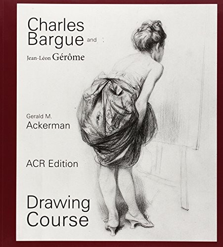 アート・デザイン・音楽 Drawing Course Gerald M. Ackerman Charles Bargue : Drawing Course by Gerald Ackerman and